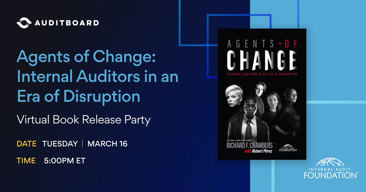 Agents of Change Internal Auditors in an Era of Disruption